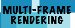 AE and Multi-Frame Rendering